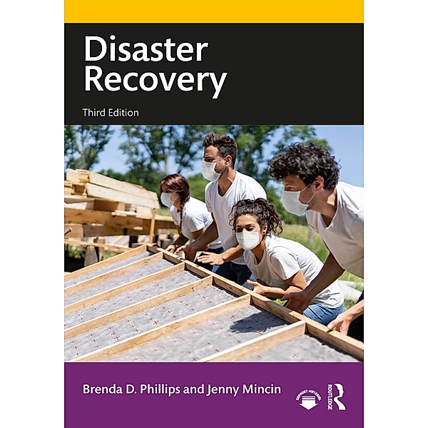 Disaster Recovery, Brenda D. Phillips, Jenny Mincin