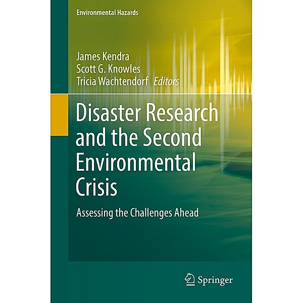 Disaster Research and the Second Environmental Crisis / Environmental Hazards