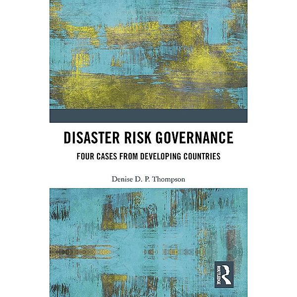 Disaster Risk Governance, Denise Thompson