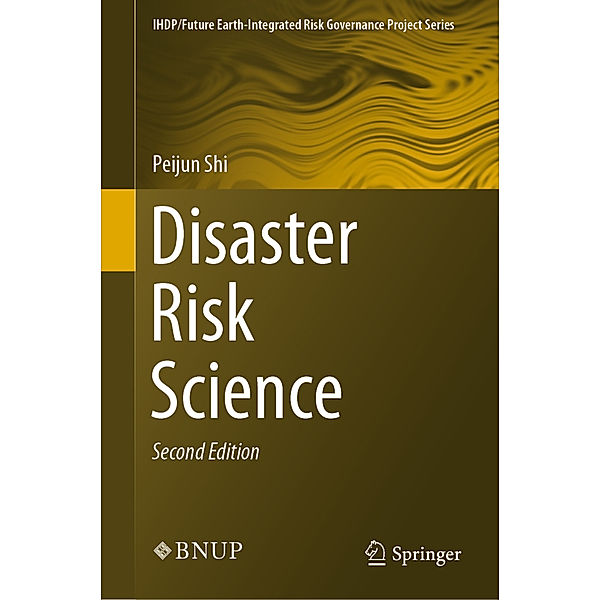 Disaster Risk Science, Peijun Shi