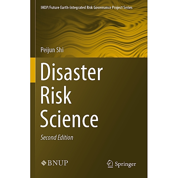 Disaster Risk Science, Peijun Shi