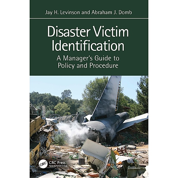 Disaster Victim Identification, Jay H. Levinson, Abraham J. Domb