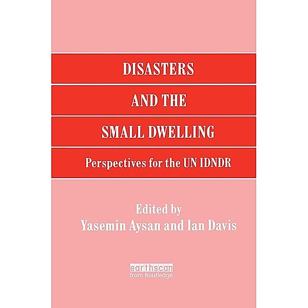 Disasters and the Small Dwelling, Yasemin Aysan