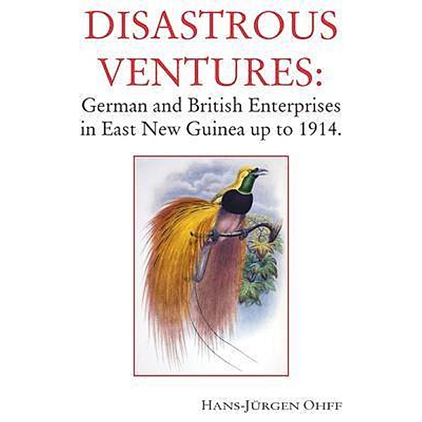 Disastrous Ventures, Hans-Ju¨rgen Ohff