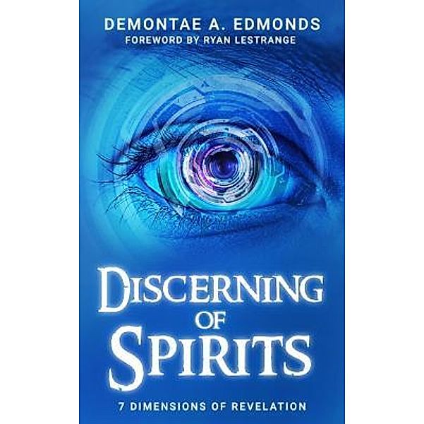 Discerning Of Spirits, Demontae A. Edmonds