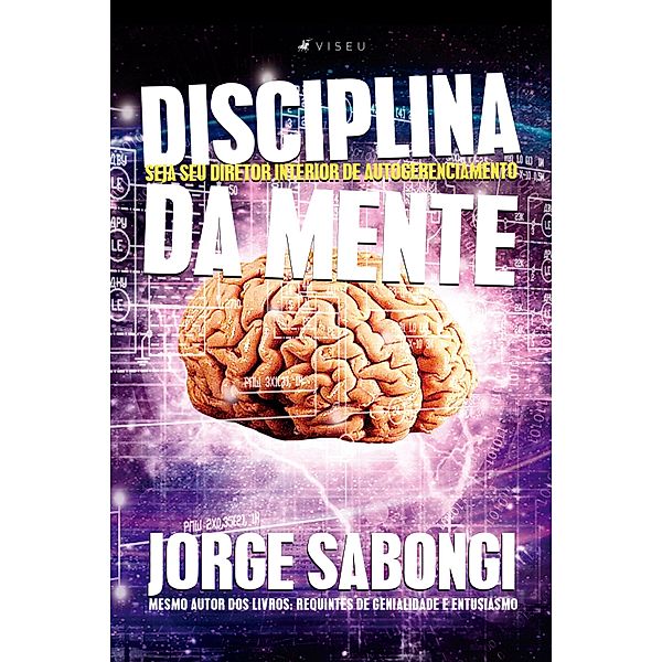 Disciplina da mente, Jorge Sabongi