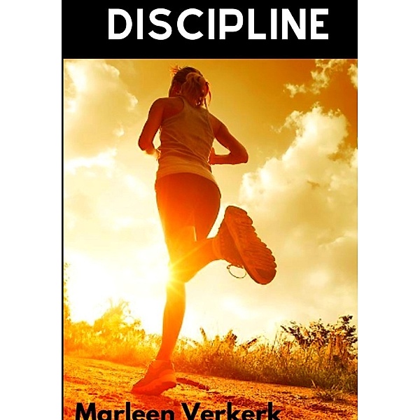 Discipline, Marleen Verkerk