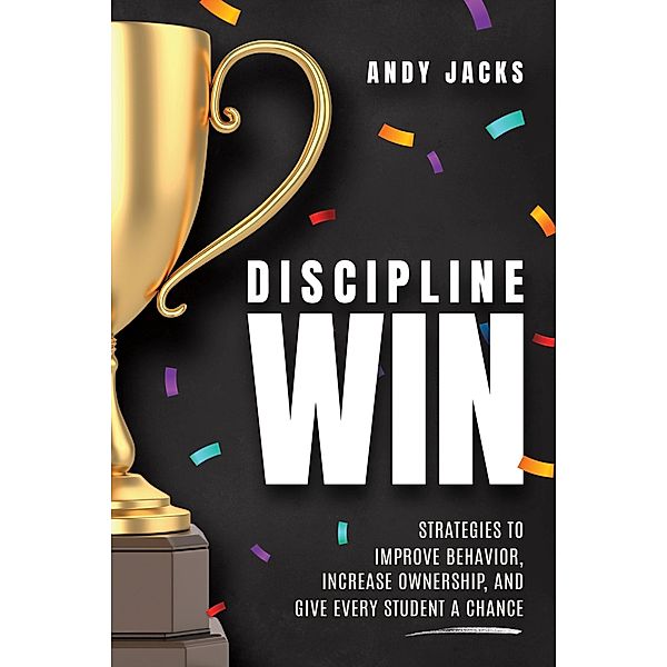Discipline Win, Andy Jacks