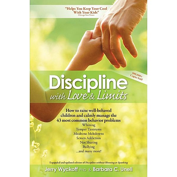Discipline With Love & Limits, Jerry Wyckoff, Barbara C. Unell