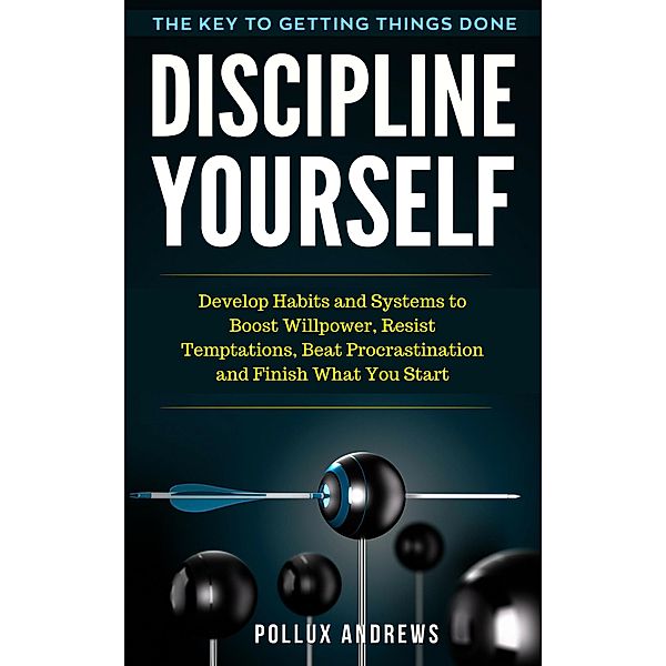 Discipline Yourself, Pollux Andrews