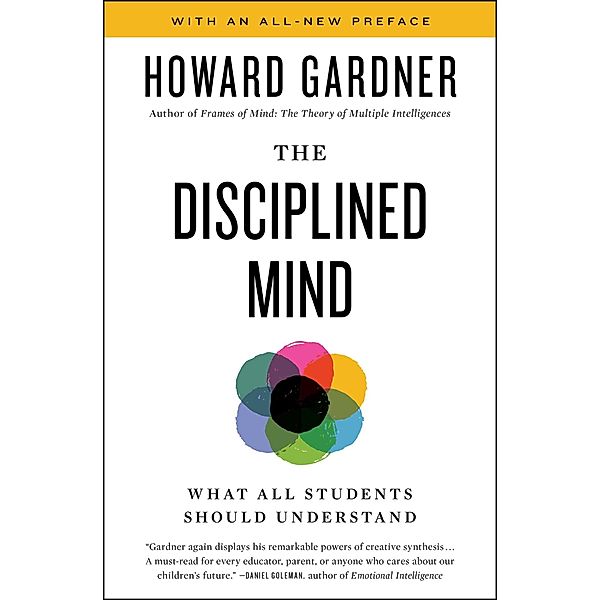 Disciplined Mind, Howard Gardner