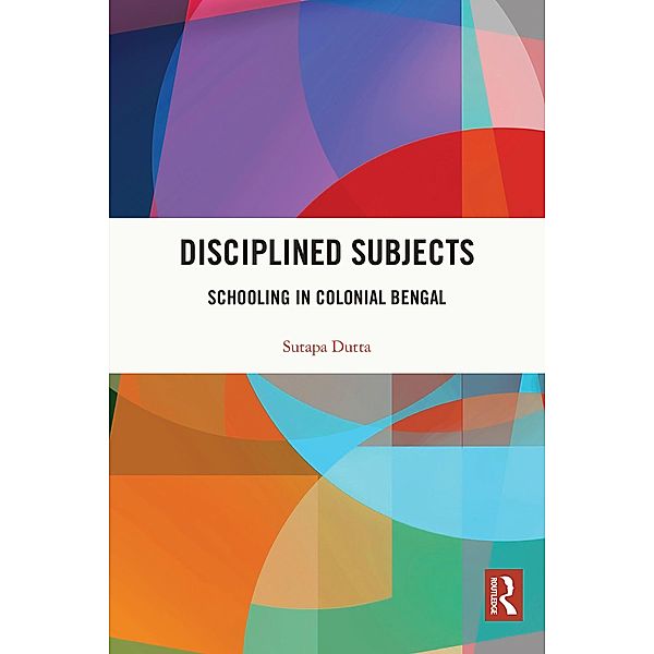 Disciplined Subjects, Sutapa Dutta