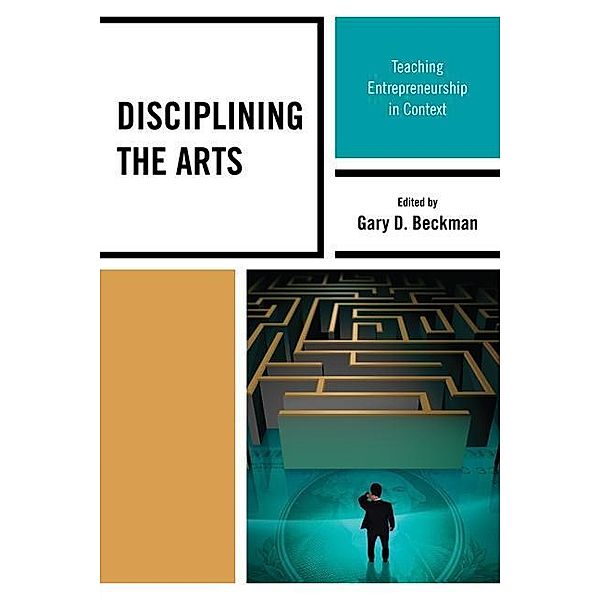 Disciplining the Arts, Gary D. Beckman