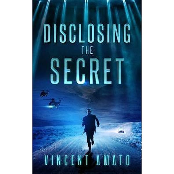 Disclosing the Secret / Disclosing the Secret Bd.1, Vincent Amato