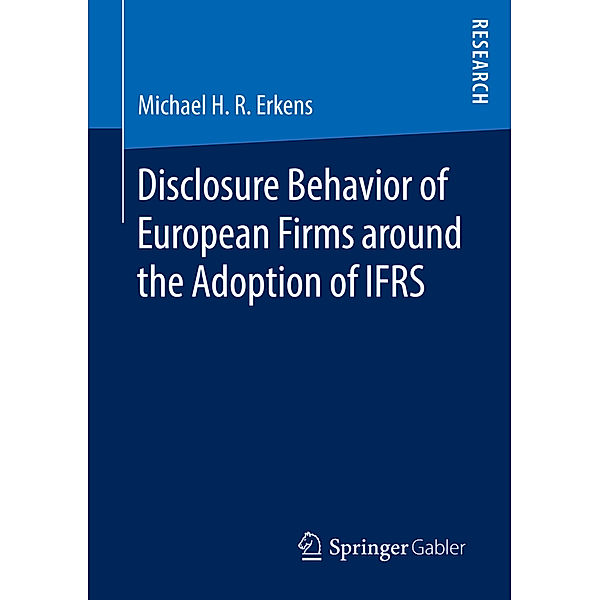 Disclosure Behavior of European Firms around the Adoption of IFRS, Michael H. R. Erkens