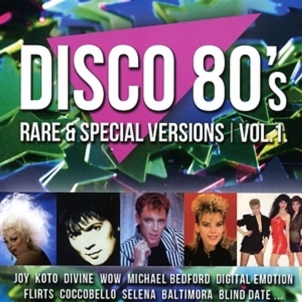 Disco 80s Rare & Special Versions Vol.1, Diverse Interpreten