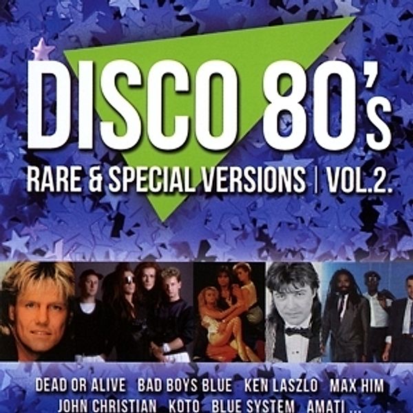 Disco 80s Rare & Special Versions,Vol.2, Diverse Interpreten