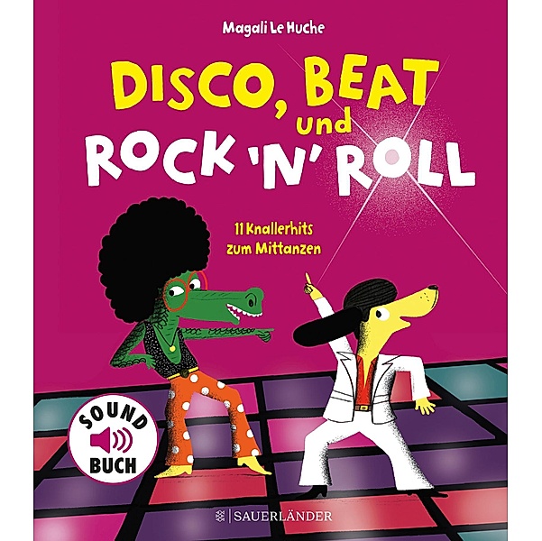 Disco, Beat und Rock'n'Roll, Soundbuch, Magali Le Huche