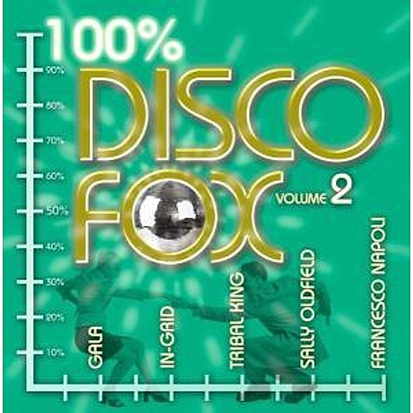Disco Fox 100  Vol.2, Diverse Interpreten