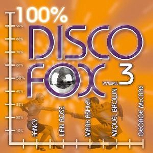 Disco Fox 100  Vol.3, Diverse Interpreten