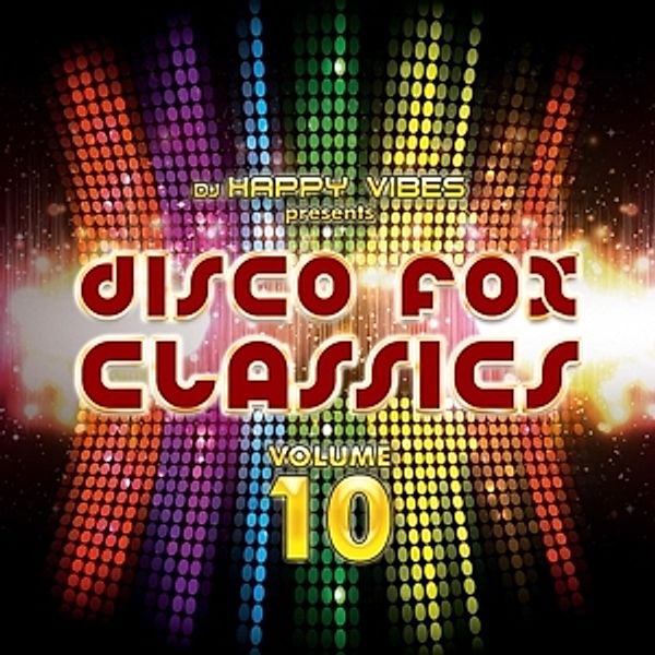 Disco Fox Classics Vol.10, Diverse Interpreten
