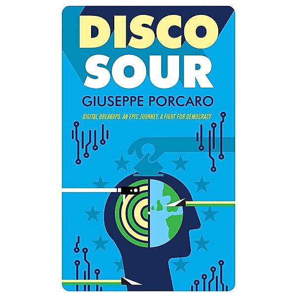 Disco Sour / Unbound Digital, Giuseppe Porcaro