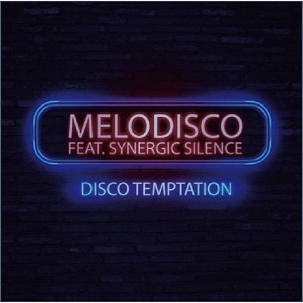 Disco Temptation, Melodisco, Synergie Silence