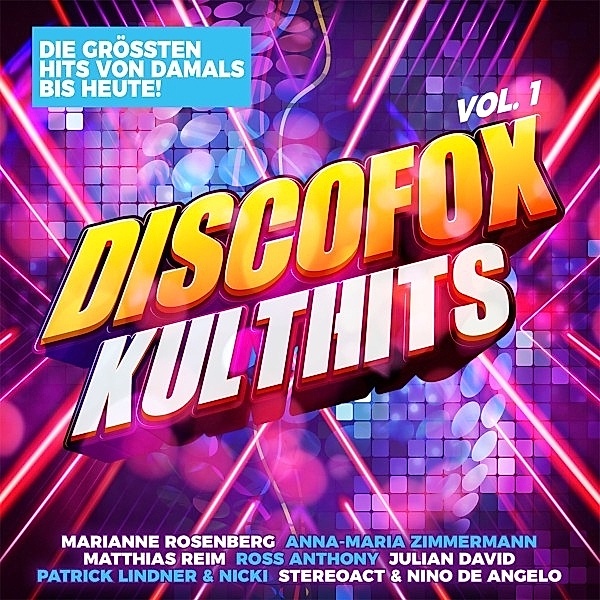 Discofox Kulthits Vol. 1 - Die Grössten Hits Von Da, Diverse Interpreten
