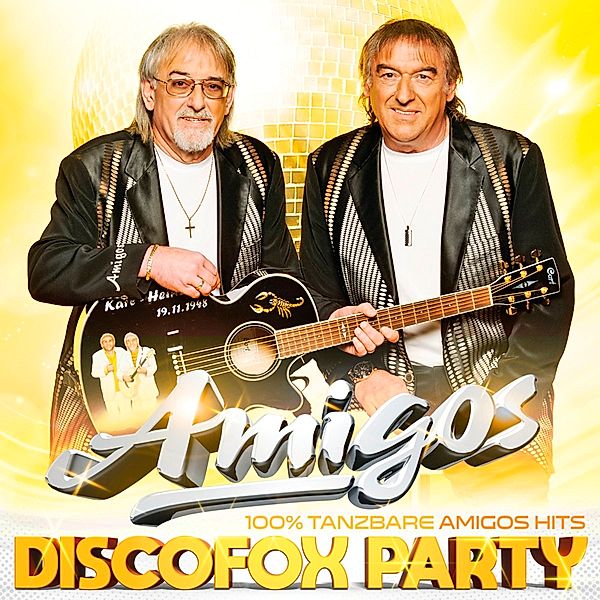 Discofox Party - 100% tanzbare Amigos-Hits, Amigos