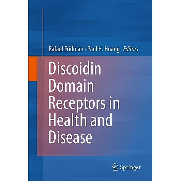 Discoidin Domain Receptors in Health and Disease