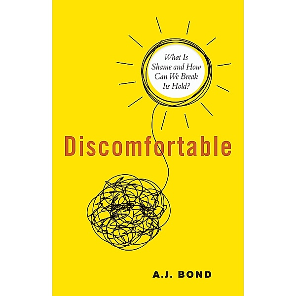 Discomfortable, A. J. Bond