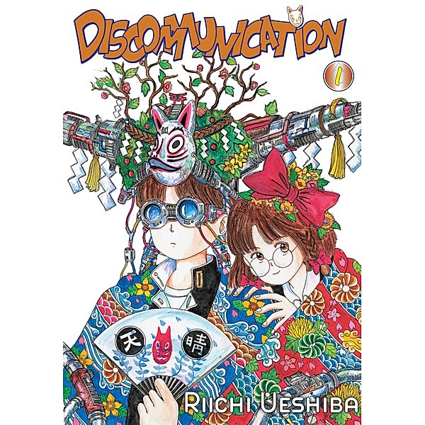 Discommunication Volume 1 / Discommunication Bd.1, Riichi Ueshiba