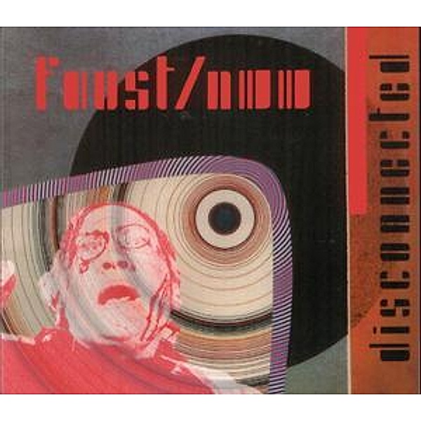 Disconnected, Faust & Nurse With Wound