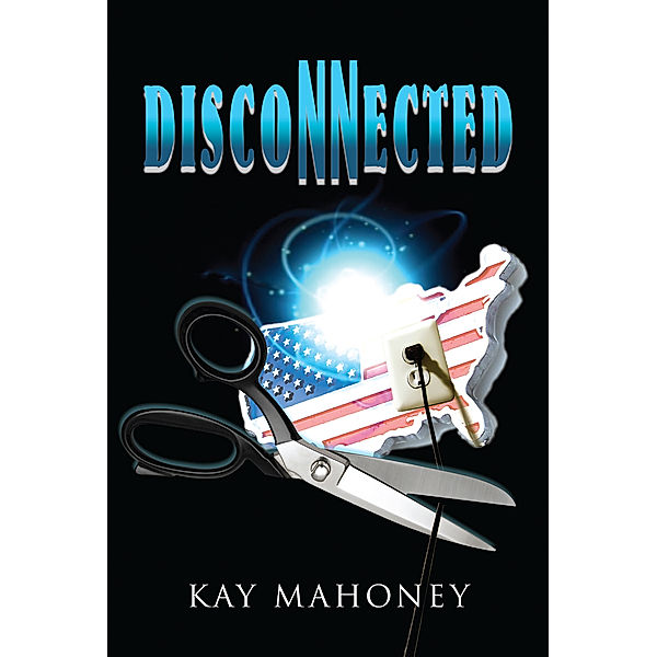 DISCONNECTED, Kay Mahoney