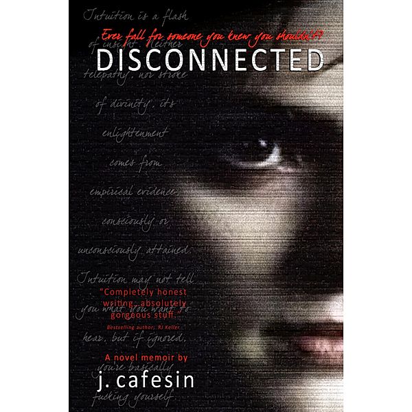 Disconnected, J. Cafesin