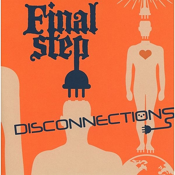 Disconnections, Final Step
