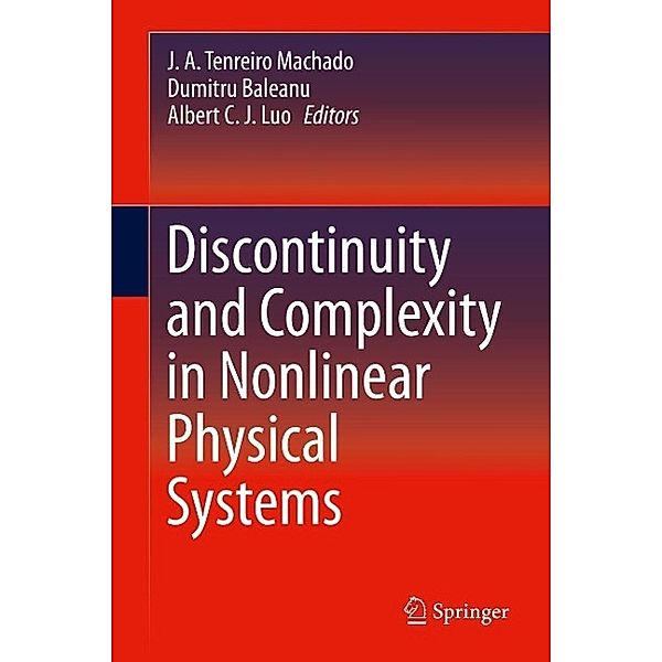 Discontinuity and Complexity in Nonlinear Physical Systems / Nonlinear Systems and Complexity Bd.6