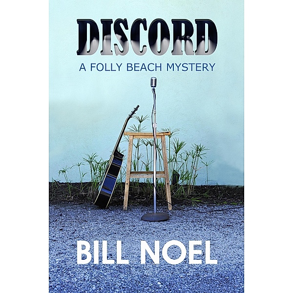 Discord (A Folly Beach Mystery) / A Folly Beach Mystery, Bill Noel