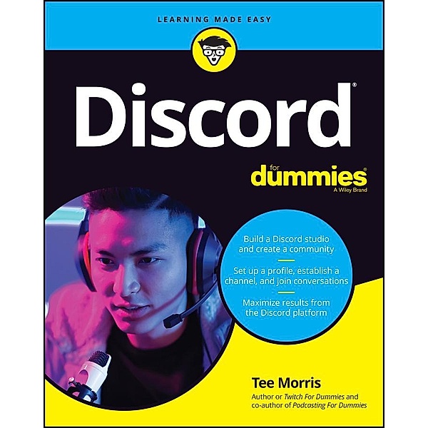 Discord For Dummies, Tee Morris