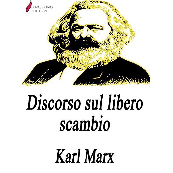 Discorso sul libero scambio, Karl Marx