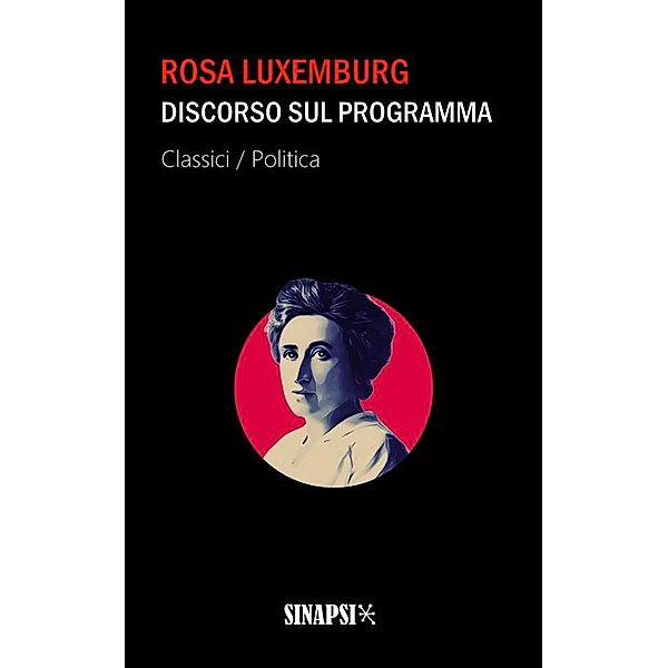 Discorso sul programma, Rosa Luxemburg