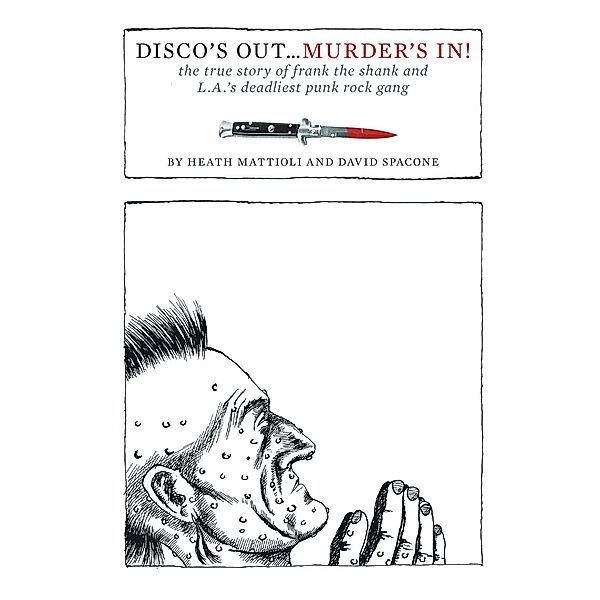 Disco's Out...Murder's In!, Heath Mattioli, David Spacone