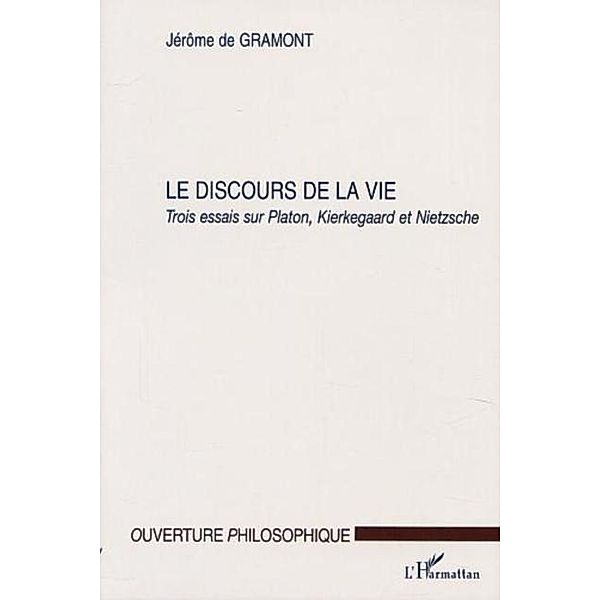 Discours de la vie / Hors-collection, de Gramont Jerom