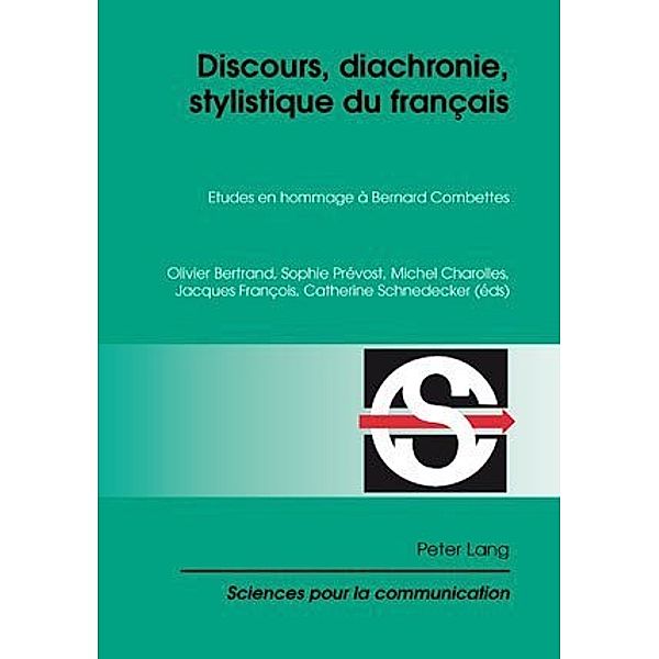 Discours, diachronie, stylistique du français