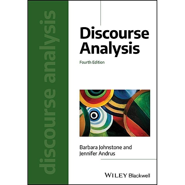 Discourse Analysis, Barbara Johnstone, Jennifer Andrus