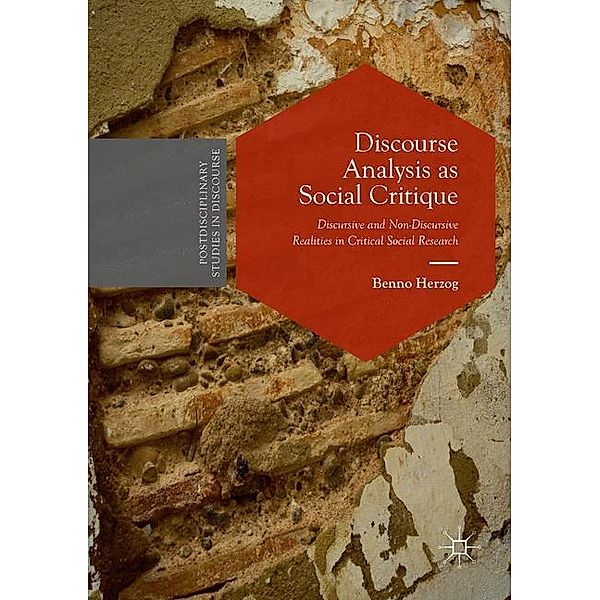 Discourse Analysis as Social Critique, Benno Herzog