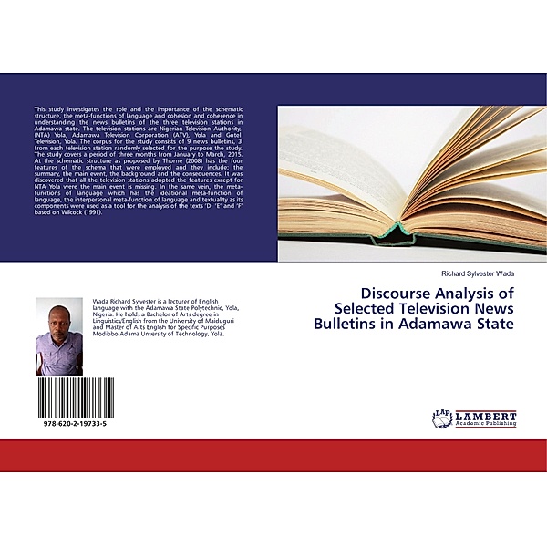 Discourse Analysis of Selected Television News Bulletins in Adamawa State, Richard Sylvester Wada