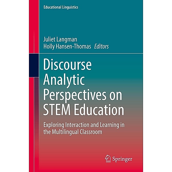 Discourse Analytic Perspectives on STEM Education / Educational Linguistics Bd.32
