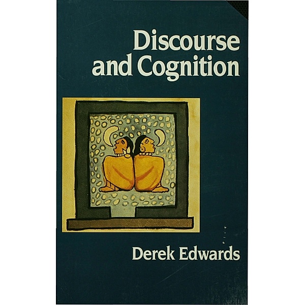 Discourse and Cognition, Derek Edwards
