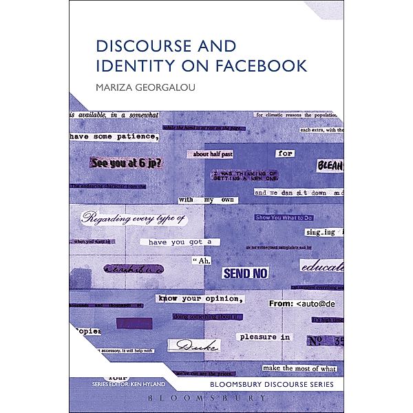 Discourse and Identity on Facebook, Mariza Georgalou